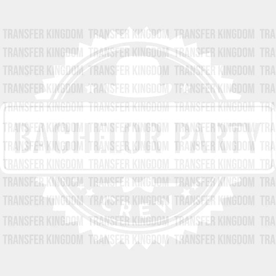 Bachelor Party Crew - Iron On Dtf Transfer Unisex S & M (10’’) / Light Color Design See Imaging