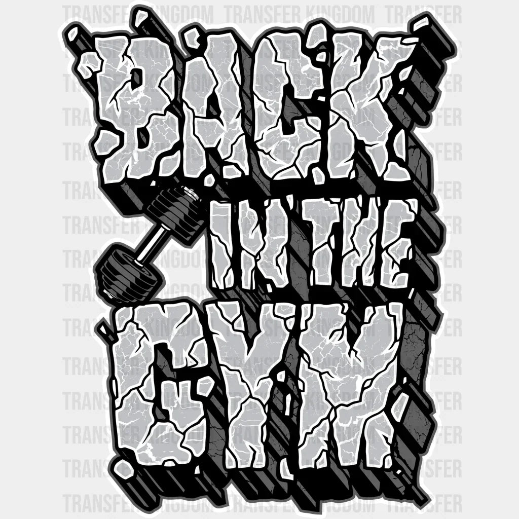Back In The Gym - Gym Dtf Heat Transfer Unisex S & M (10’’) / Light Color Design (See Imaging)
