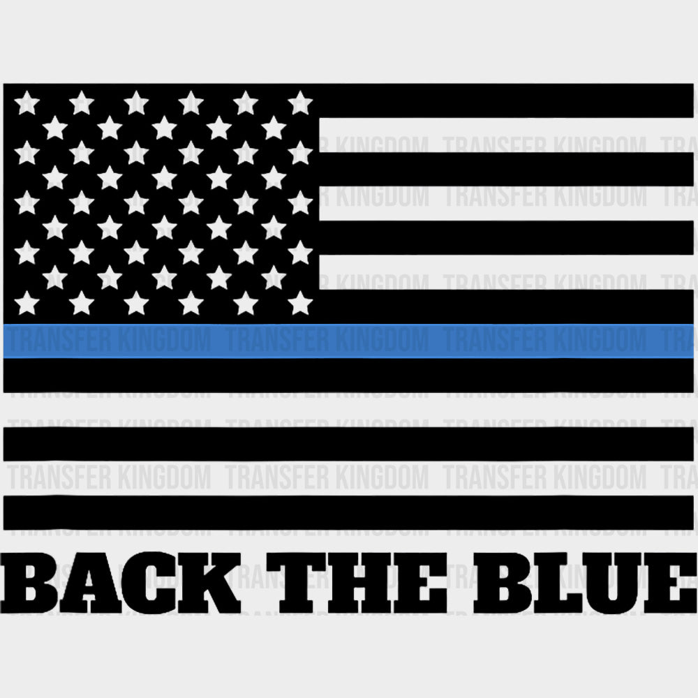 Back The Blue US Flag - Police DTF Transfers transfer-kingdom Dark Color Design (See Imaging)
