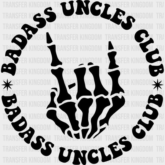 Badass Uncles Club, Circular - Uncle DTF Transfers transfer-kingdom Dark Color Design (See Imaging)