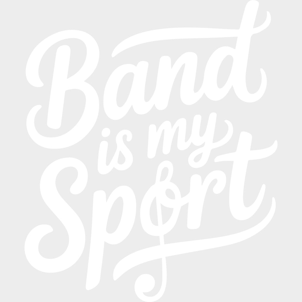 Band Is My Sport - Music DTF Transfers - Adult Unisex - S & M (10’’) / Light Color Design (See Imaging)