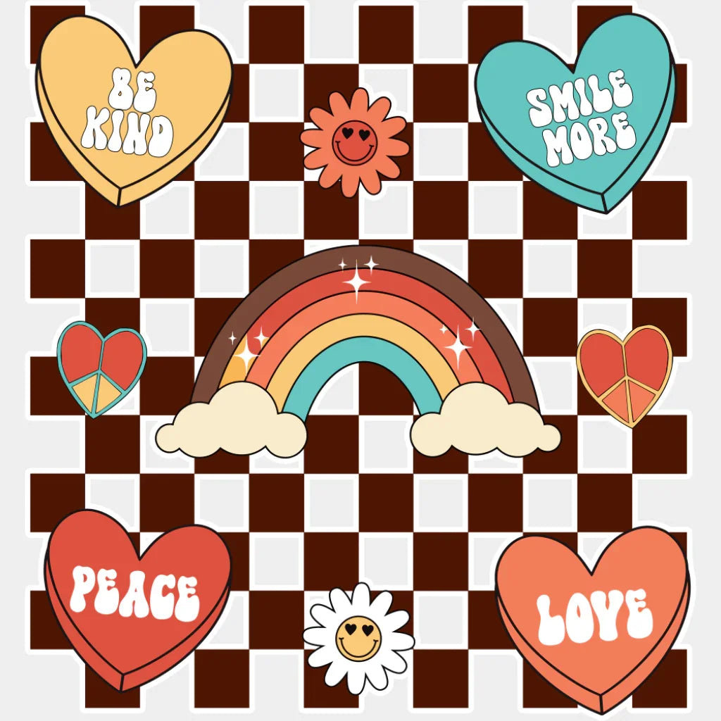 Be Kind Smile More Peace Love - Good Vibes DTF Transfer Adult Unisex - S & M (10’’) / Light Color Design (See Imaging)