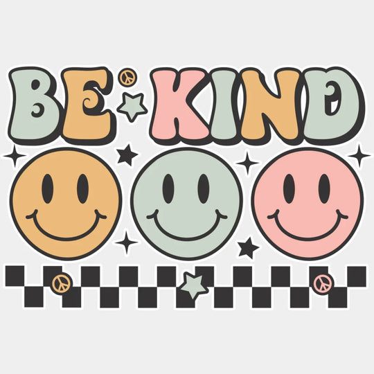 Be Kind Smileys Checkered Design - Good Vibes DTF Transfer Adult Unisex - S & M (10’’) / Light Color Design (See
