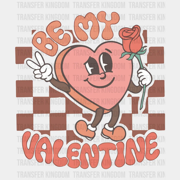 Be Mine Valentine Valentine's Day Design - Valentine's Day DTF heat transfer