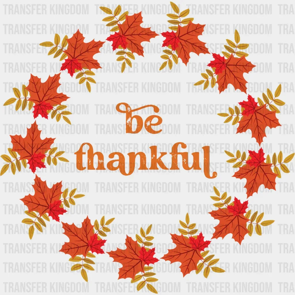 Be Thankful Leaves Design - Dtf Heat Transfer
