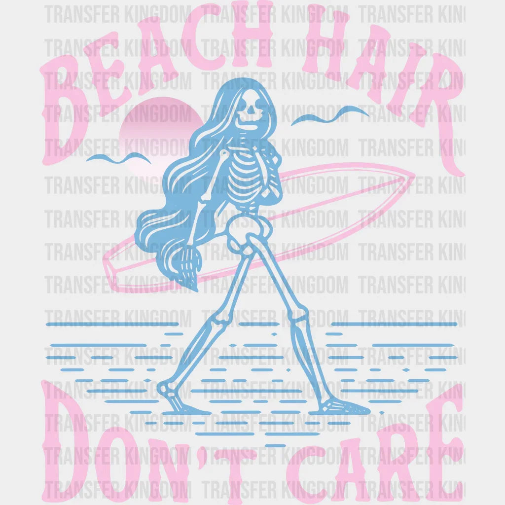 Beach Hair Don’t Care Design - Surfing Dtf Transfer