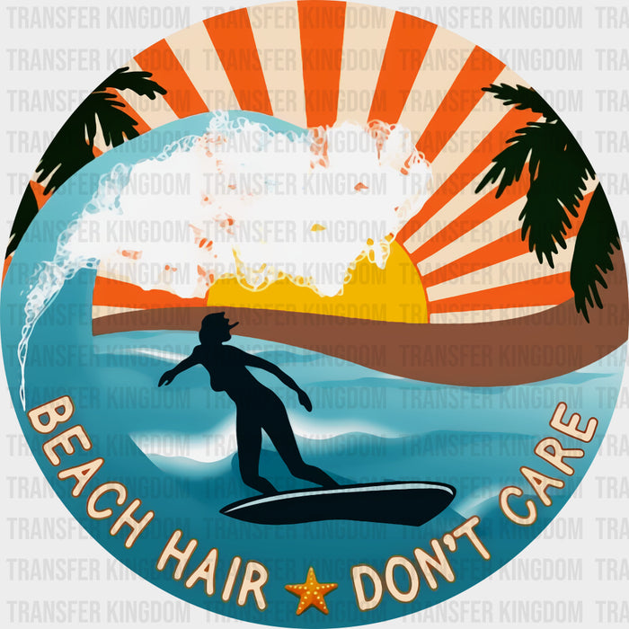 Beach Hair Don't Care - Surfing DTF Transfers