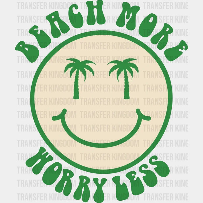 Beach More Worry Less Smiley Palm Face DTF Transfer