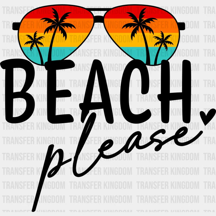 Beach Please Sunglasses - Summer DTF Transfer