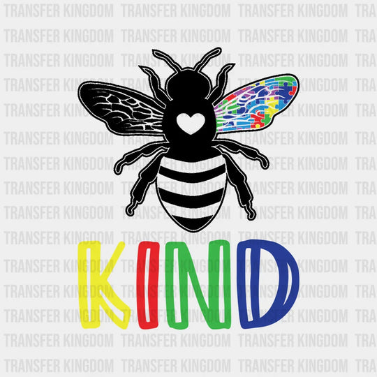 Bee Kind Autism Awareness Design - DTF heat transfer - Transfer Kingdom