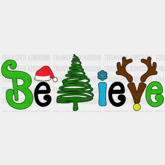 Believe In Christmas Design - Dtf Heat Transfer