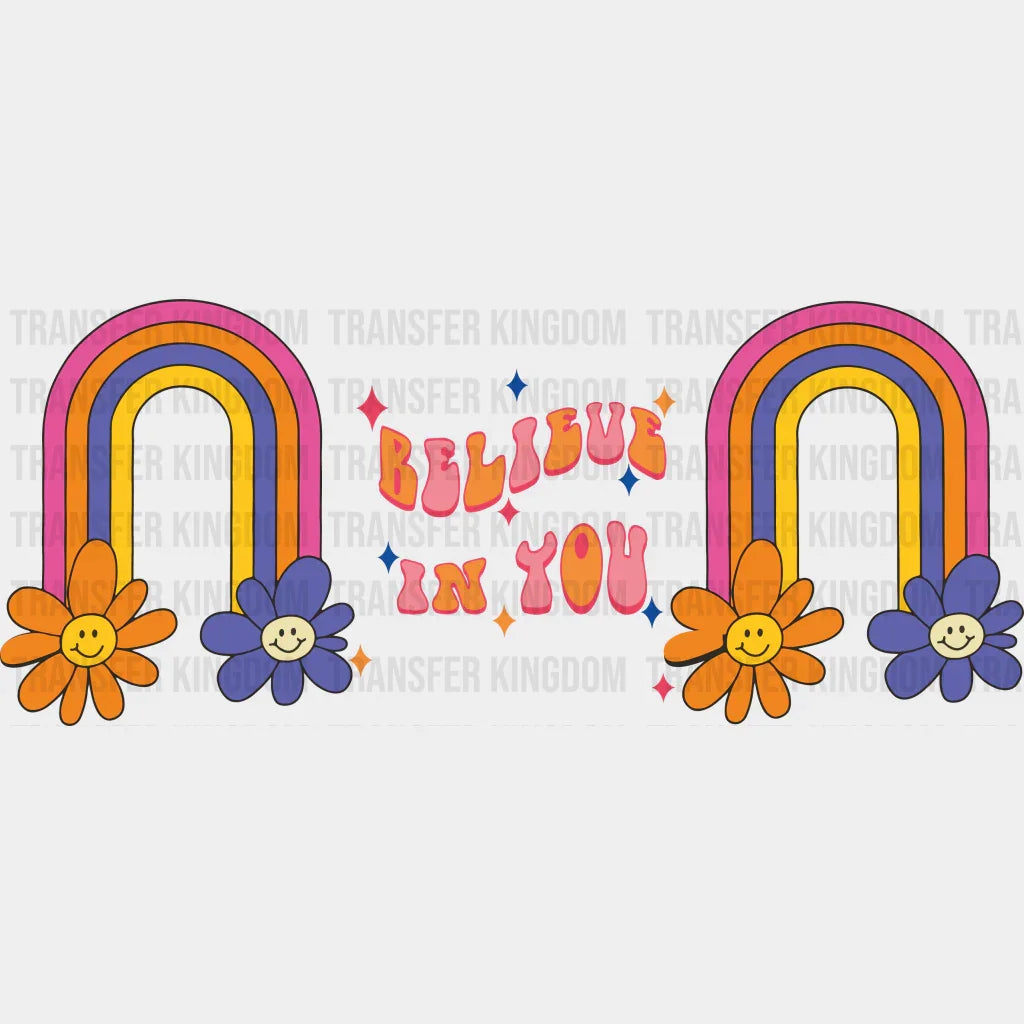 Believe In You Uv Dtf Transfer Cup Wrap Sticker