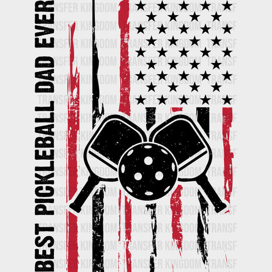 Best Pickleball Dad Ever - Pickleball DTF Transfers Adult Unisex - S & M (10’’) / Dark Color Design (See Imaging)