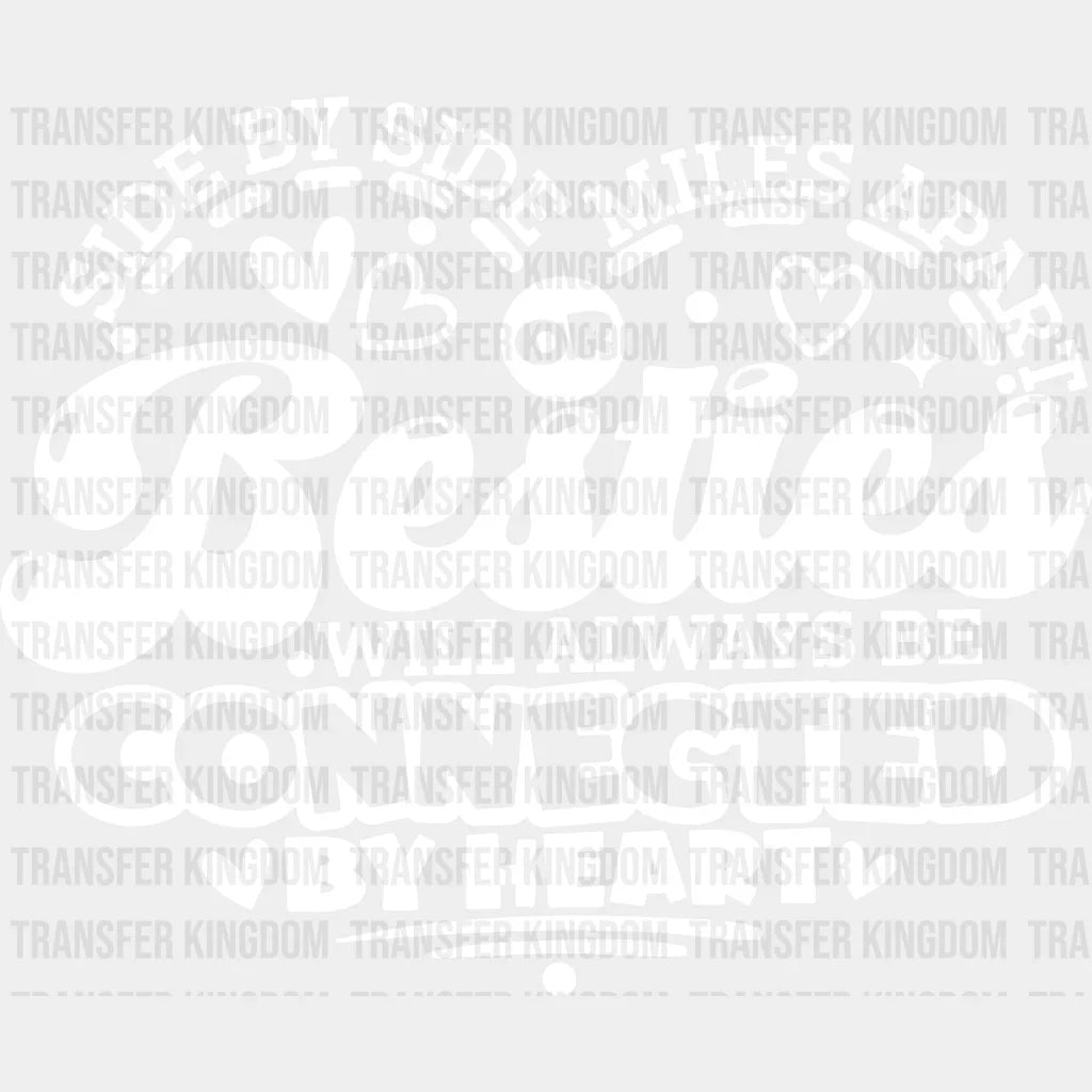 Besties Will Be Connected By Heart - Best Friends Dtf Transfer Unisex S & M (10’’) / Light