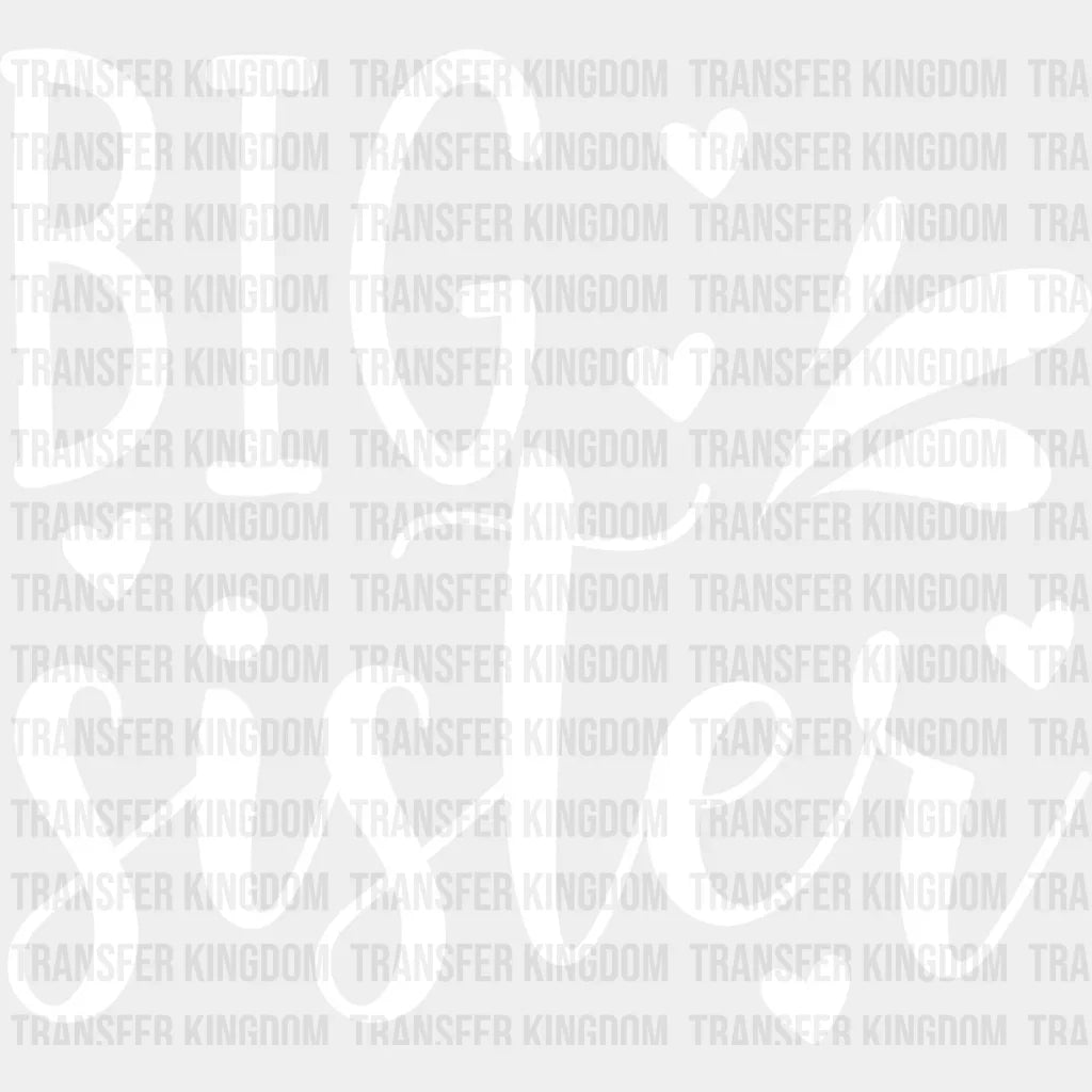 Big Sister Heart Design - Dtf Heat Transfer Unisex S & M (10’’) / Light Color See Imaging