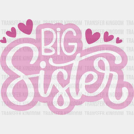 Big Sister Little Design - Dtf Heat Transfer
