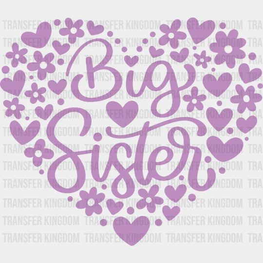 Big Sister - Little Hearts Birthday Sisterhood Design Dtf Heat Transfer