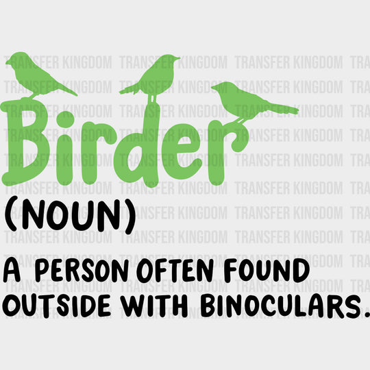Birder - Birds DTF Transfers transfer-kingdom Dark Color Design (See Imaging)