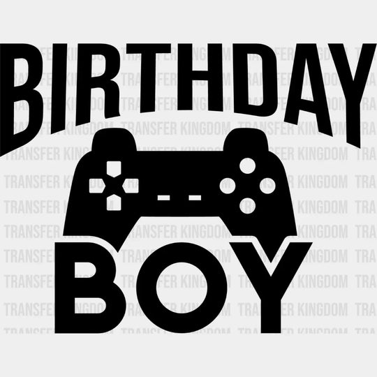 Birthday Boy Controller - Video Game Dtf Heat Transfer Unisex S & M (10’’) / Dark Color Design
