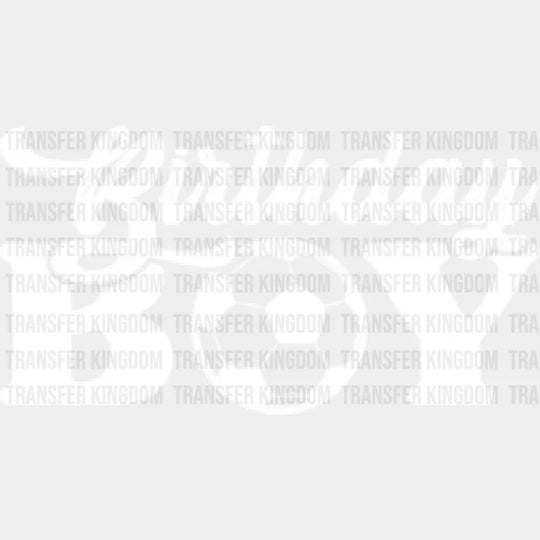 Birthday Boy - Soccer Dtf Heat Transfer Unisex S & M (10’’) / Light Color Design (See Imaging)