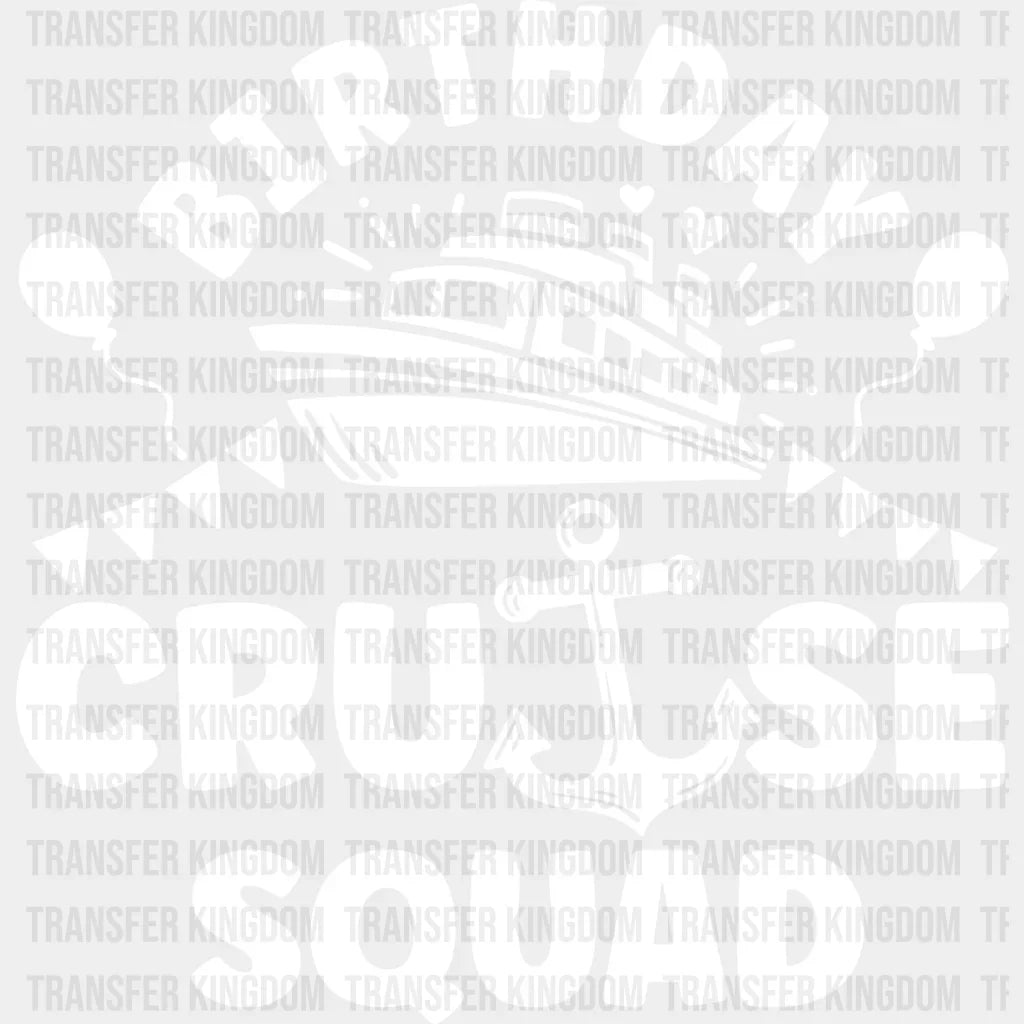 Birthday Cruise Squad Design - Family Dtf Heat Transfer Unisex S & M (10’’) / Light Color See