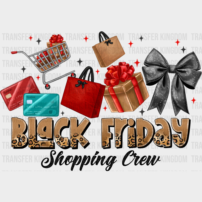 Black Friday Shopping Crew - Shopping DTF Transfers