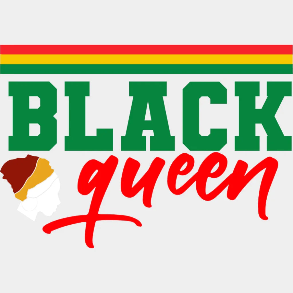Black Queen - Juneteenth DTF Transfer Adult Unisex - S & M (10’’) / Light Color Design (See Imaging)