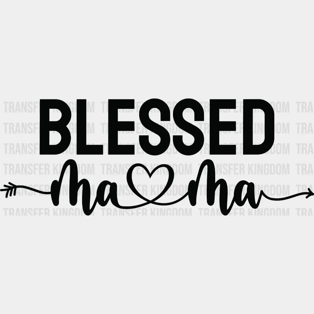Blessed Mama - Mothers Day Funny Mom Pregnancy Announcement Design Dtf Heat Transfer