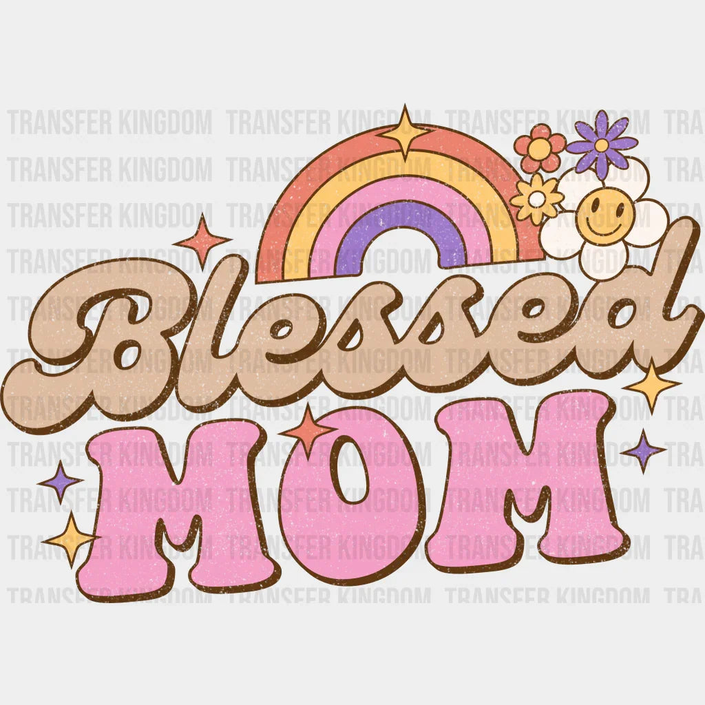 Blessed Mama - Mothers Day - DTF Transfer - Transfer Kingdom
