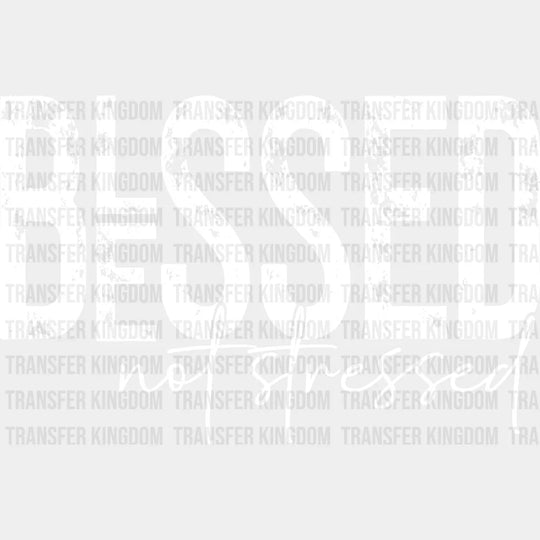 Blessed Not Stressed - Christianity Dtf Transfer Unisex S & M (10’’) / Light Color Design See