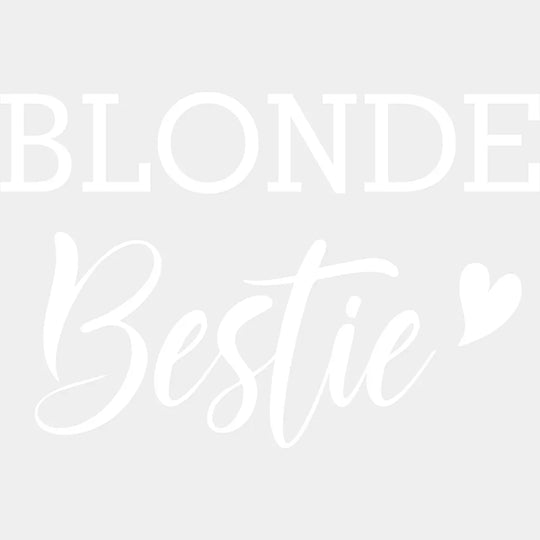 Blonde/brunette Bestie Fancy Design- Dtf Heat Transfer Unisex - S & M ( 10 ) / Blonde Light Color