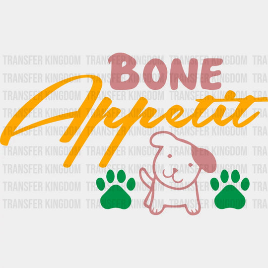 Bone Appetit - Dogs Iron On Dtf Transfer