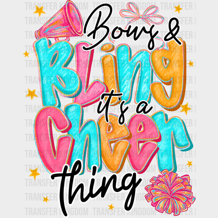 Bows & Bling It's A Cheer Thing - Cheerleading DTF Transfers
