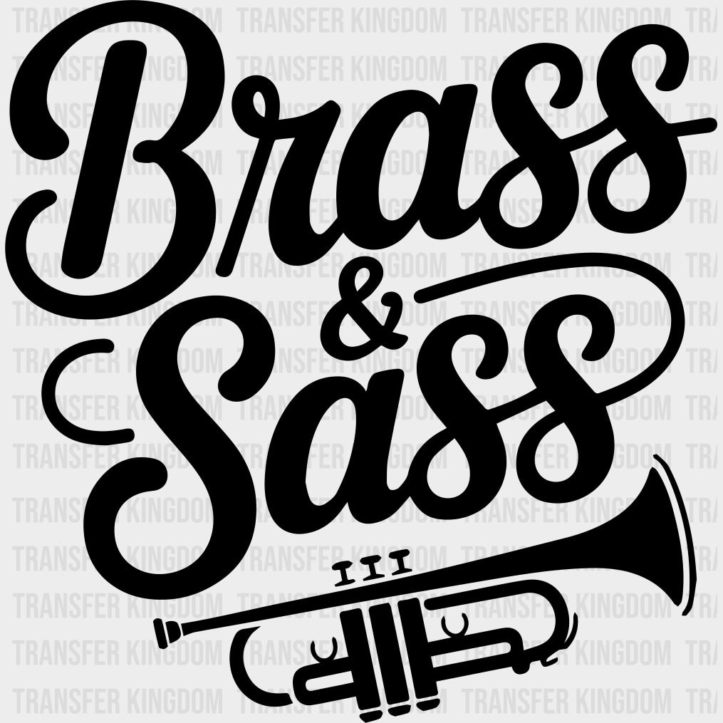 Brass & Sass - Music DTF Transfers - Adult Unisex - S & M (10’’) / Dark Color Design (See Imaging)