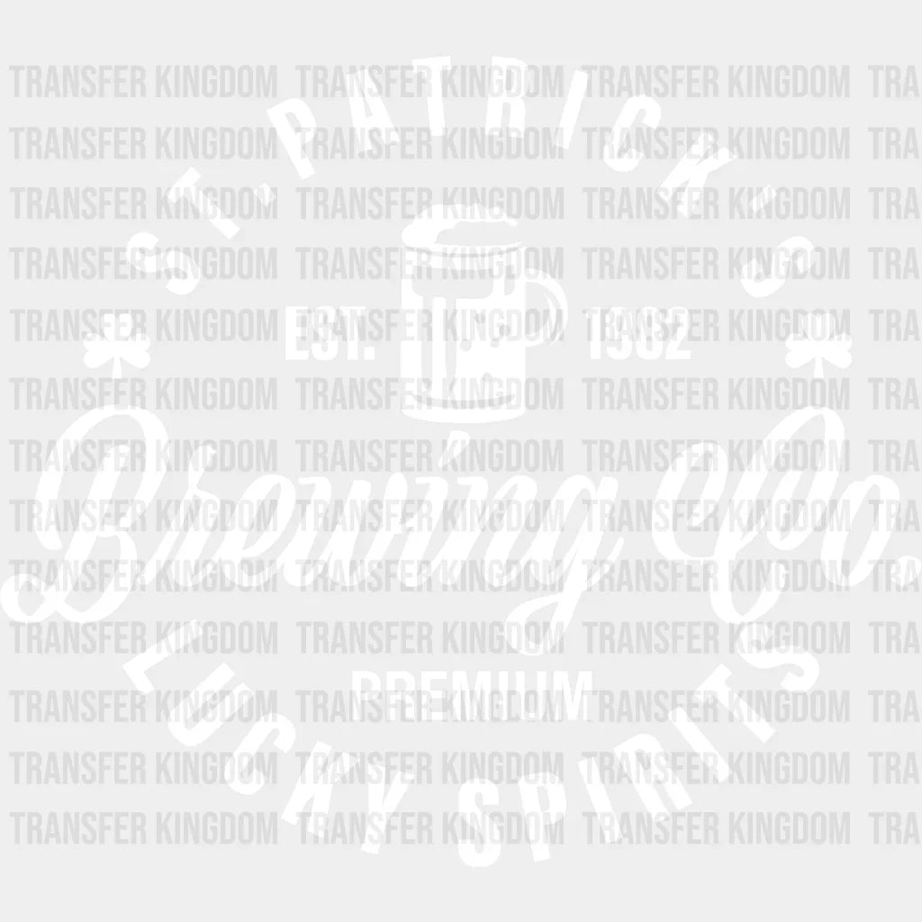 Brewing Co. Premium - St. Patrick’s Dtf Heat Transfer Unisex S & M (10’) / Light Color Design
