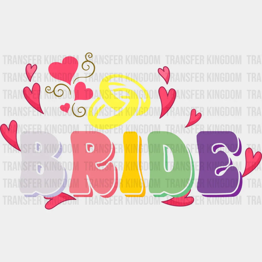 Bride Heart And Ring Design - Bachelorette Iron On Dtf Transfer