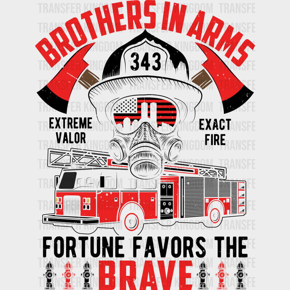 Brothers In Arms Fortune Favors The Brave - Fire Department DTF Transfers Adult Unisex - S & M (10’’) / Dark Color