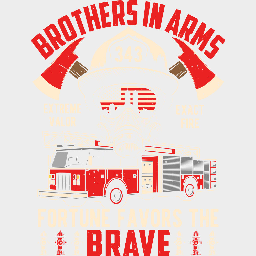 Brothers In Arms Fortune Favors The Brave - Fire Department DTF Transfers Adult Unisex - S & M (10’’) / Light Color