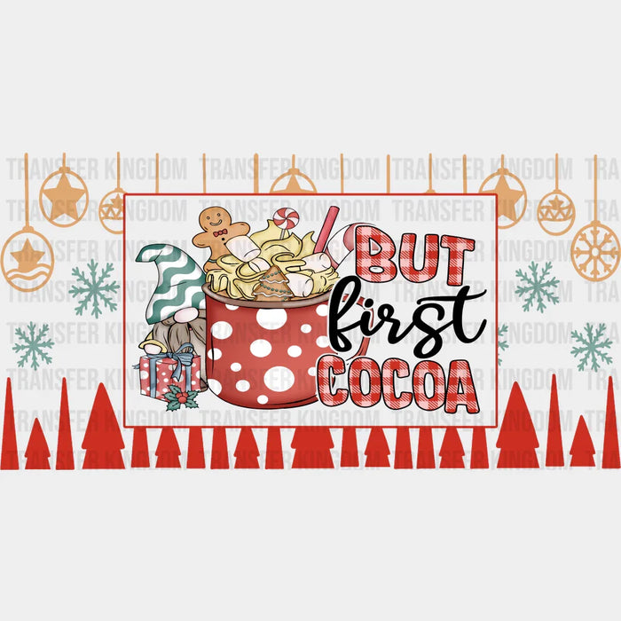 But First Cocoa - Christmas Cup Wrap UV Sticker Permanent UV DTF Decal