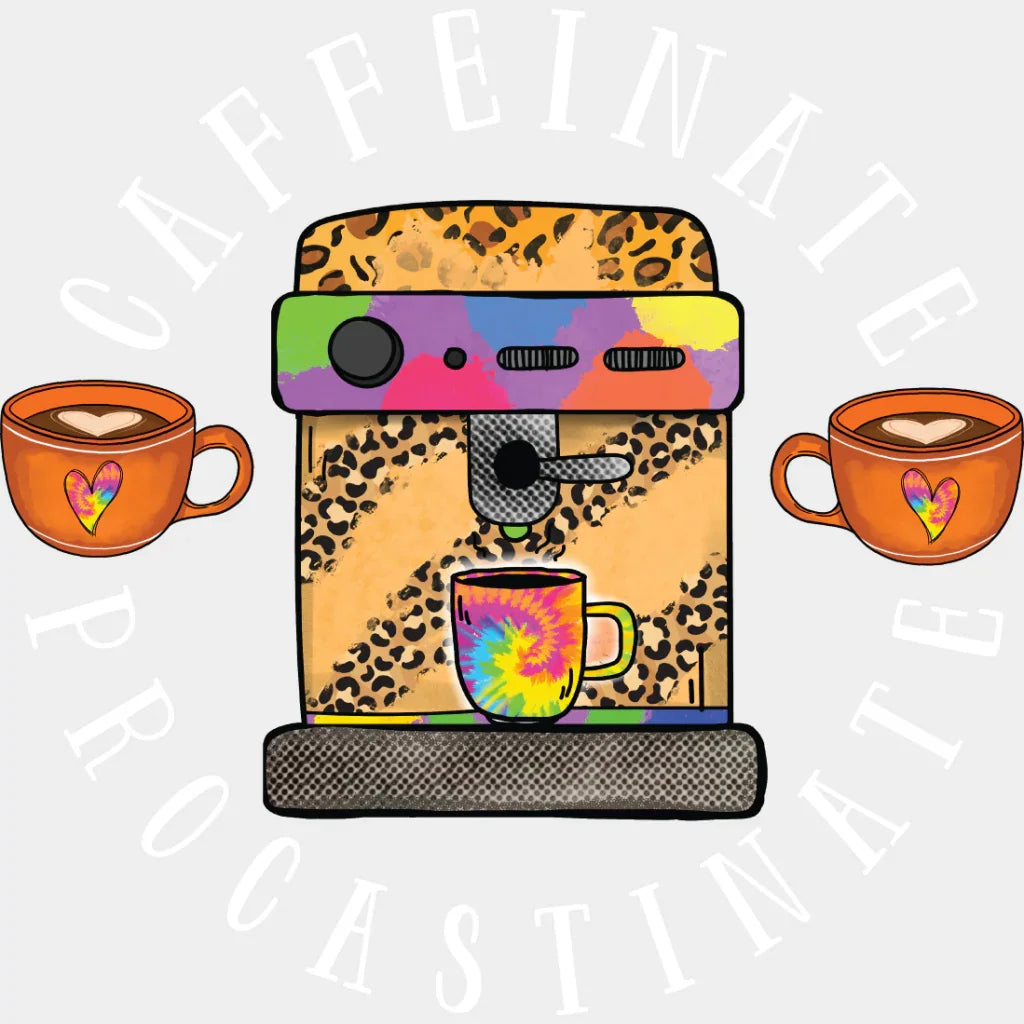 Caffeinate Procastinate - Coffee Iron On Dtf Transfer Unisex S & M (10’’) / Light Color Design