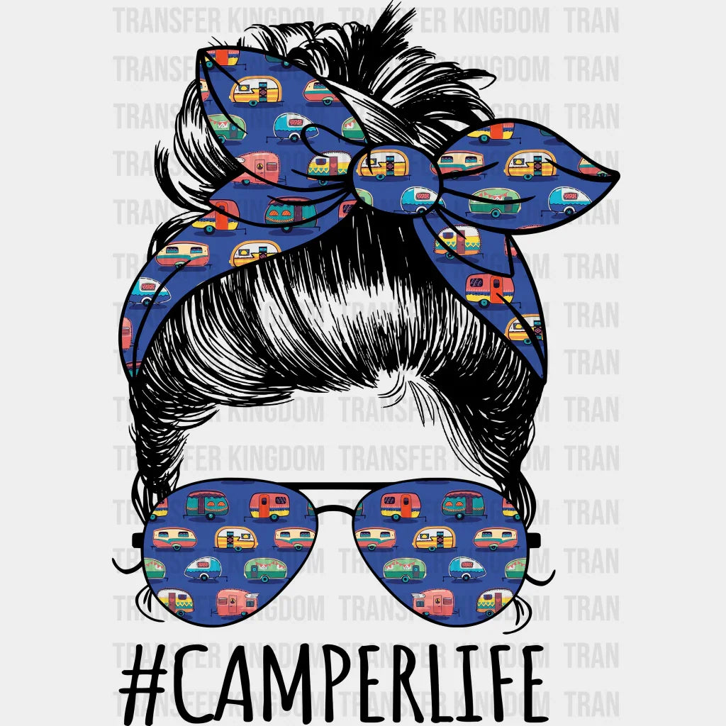 Camping Life - Girl With Messy Bun Design Dtf Heat Transfer