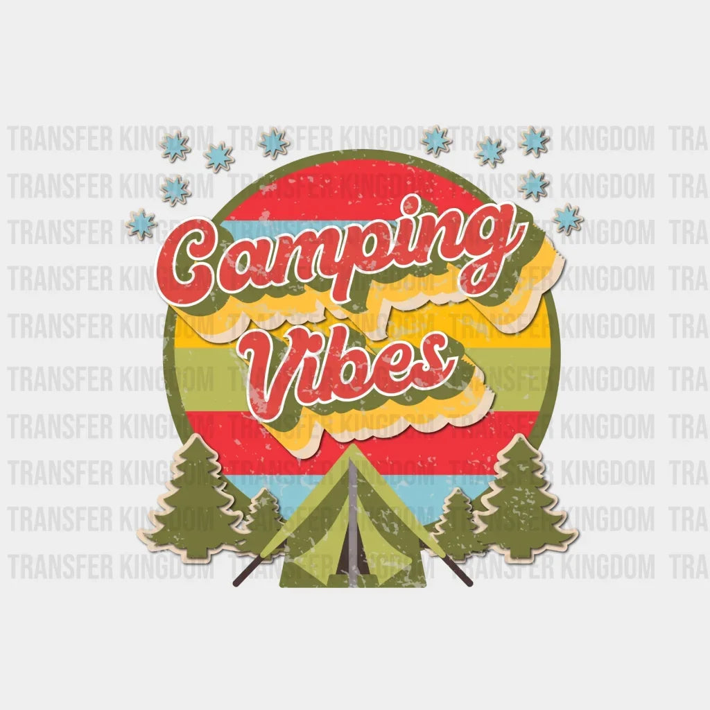 Camping Vibes Design - Dtf Heat Transfer