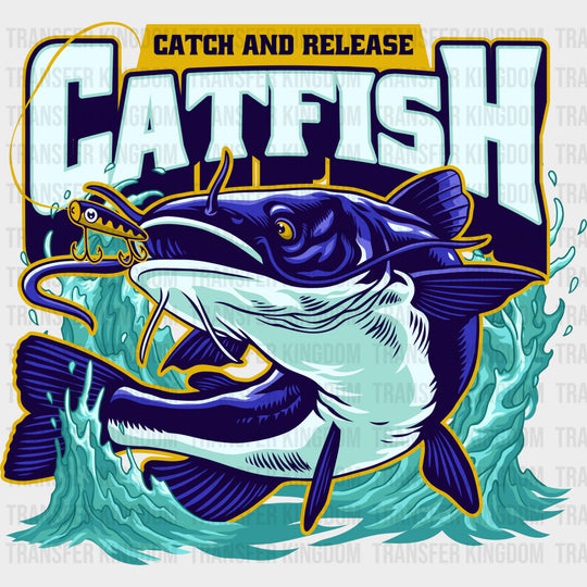 Catch And Release Purple Catfish - Fishing DTF Transfers