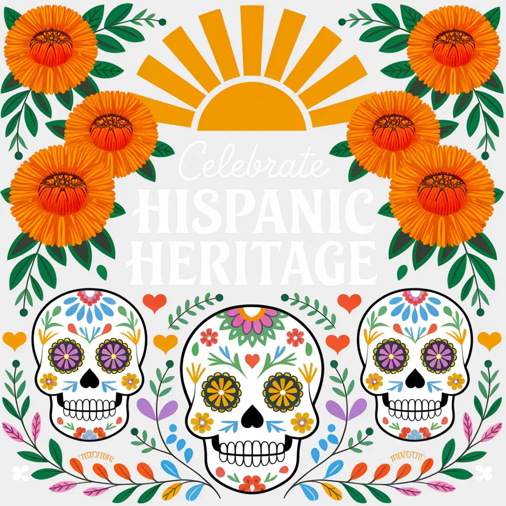 Celebrate Hispanic Heritage Calacas - Hispanic Heritage Month DTF Transfer Adult Unisex - S & M (10’’) / Light Color