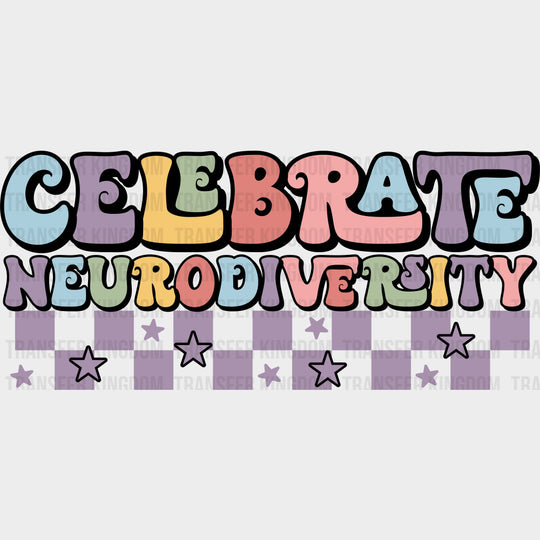 Celebrate Neurodiversity - Special ED DTF Transfers transfer-kingdom