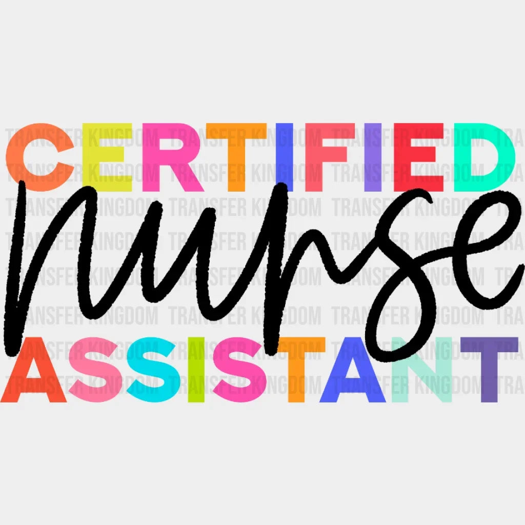 Certified Nurse Assistant Cna Rainbow Design - Dtf Heat Transfer