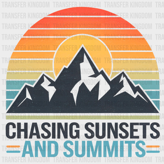 Chasing Sunsets And Summits - Hiking DTF Transfers Adult Unisex - S & M (10’’) / Dark Color Design (See Imaging)