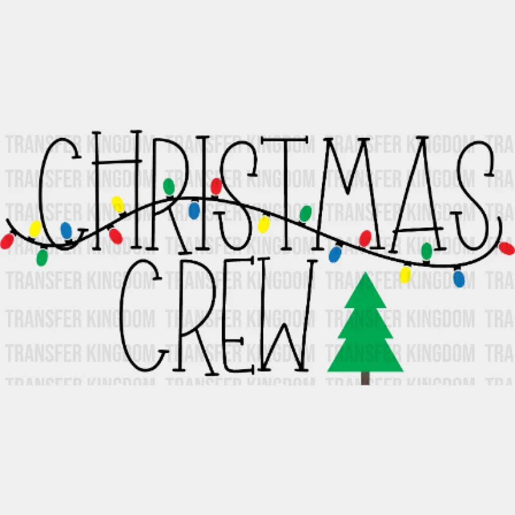 Christmas Crew Design Dtf Heat Transfer