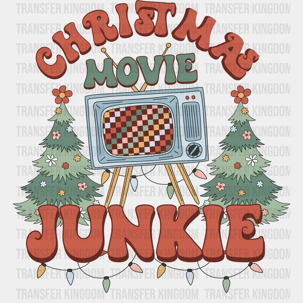Christmas Movie Junkie - Dtf Transfer