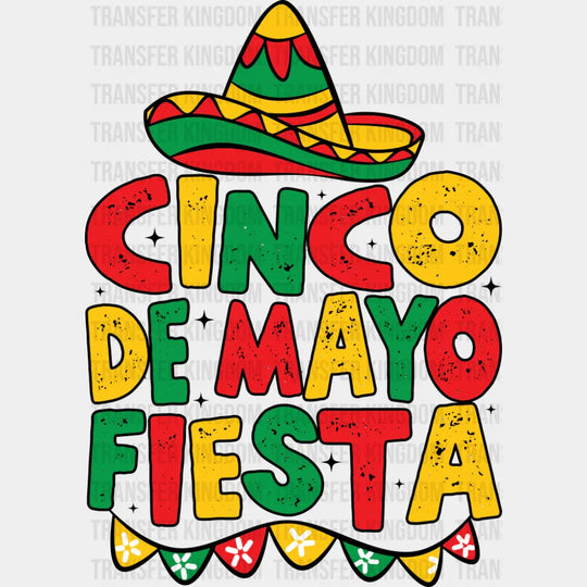 Cinco De Mayo Fiesta - Cinco De Mayo DTF Transfer Adult Unisex - S & M (10’’) / Dark Color Design (See Imaging)